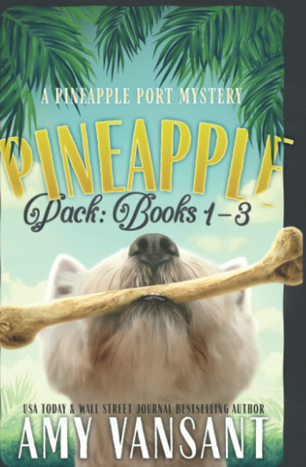 Pineapple Pack: Pineapple Port Mystery Series Books 1-3