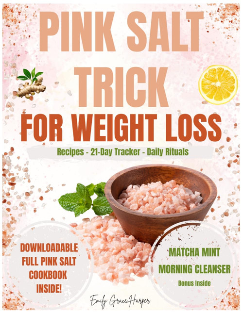 Pink salt trick for weight loss: The Simple Morning Ritual to Detox