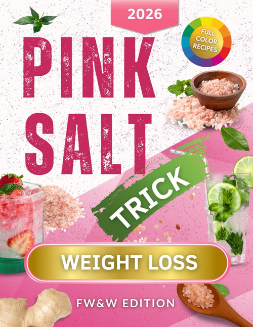 Pink Salt Weight Loss Trick: Himalayan Pink Salt Recipe & Morning