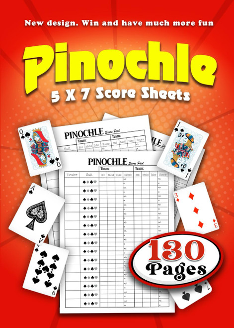 Pinochle 5 X 7 Score Sheets: Pinochle Score Over 130 Cards With Meld