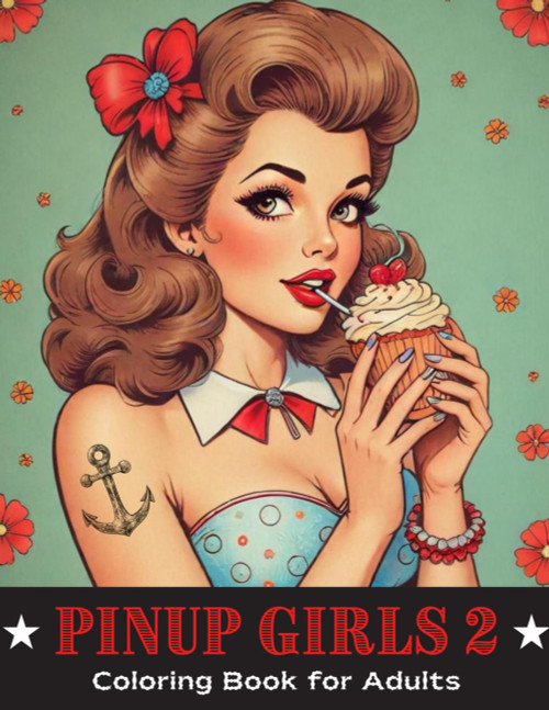 Pinup Girls 2 Coloring Book for Adults