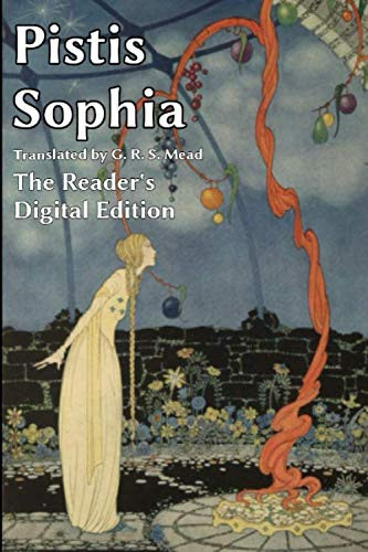 Pistis Sophia: The Reader's Digital Edition