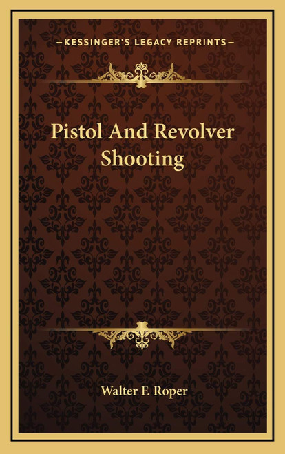 Pistol And Revolver Shooting