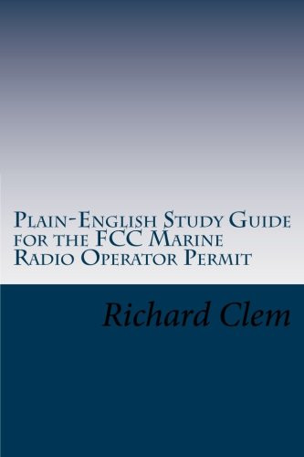 Plain-English Study Guide for the FCC Marine Radio Operator Permit
