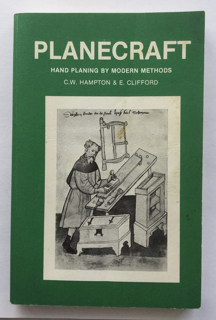 Planecraft - Hand planing by Modern Methods