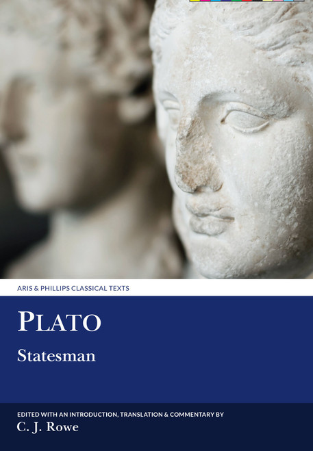Plato: Statesman (Aris and Phillips Classical Texts)
