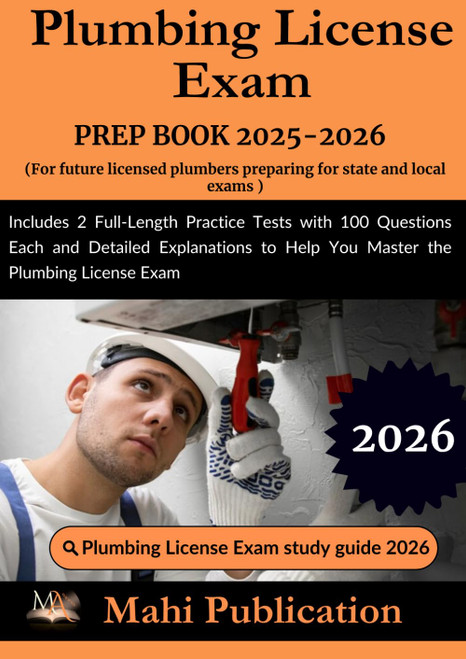 Plumbing License Exam PREP BOOK 2025-2026 . For future preparing for