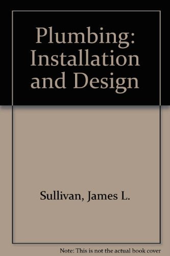 Plumbing, Installation and Design