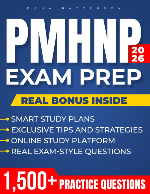 PMHNP Exam Prep: The Complete Study Guide to Prepare with Confidence &