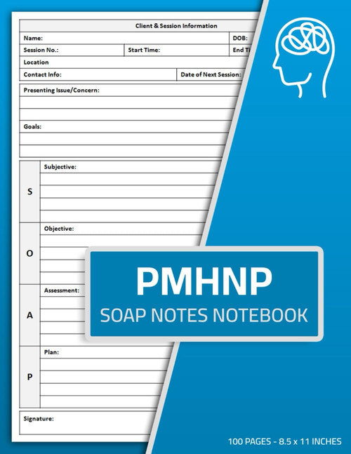 PMHNP SOAP Notes Notebook: SOAP Note-Taking Sheets for Psychiatric Mental