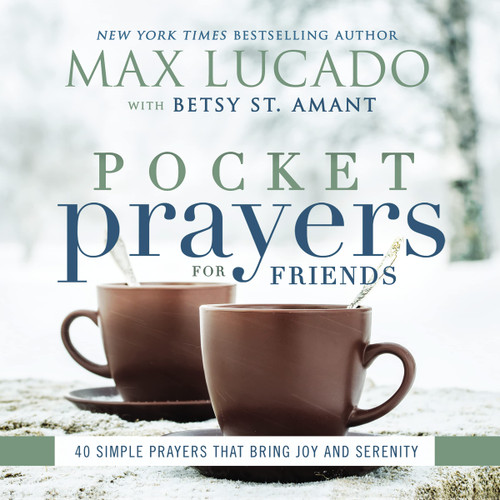 Pocket Prayers for Friends: 40 Simple Prayers That Bring Joy and Serenity – The Perfect