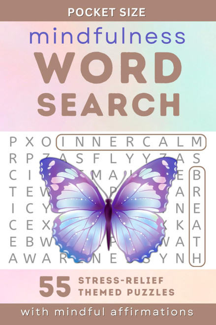 Pocket Word Search Travel Size: Mindfulness Themed Puzzles + Affirmations