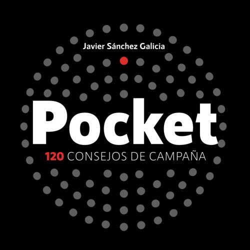 Pocket: 120 consejos de campaña (Spanish Edition)