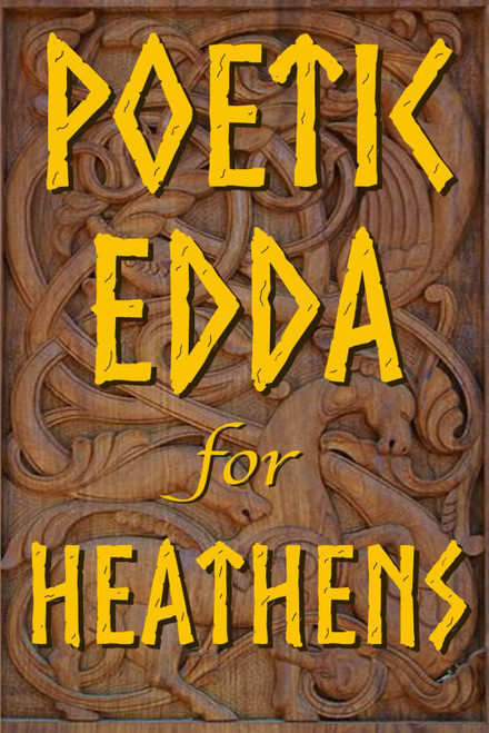 Poetic Edda for Heathens