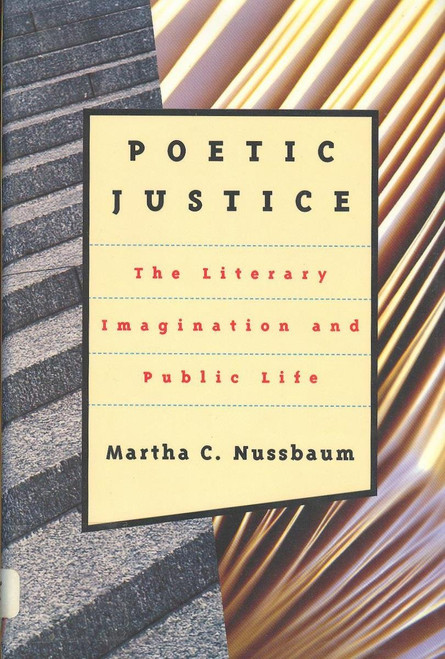 Poetic Justice: The Literary Imagination and Public Life