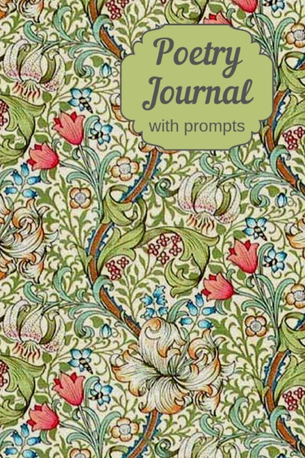Poetry Journal With Prompts: Prompted Notebook For Poets To Write Poems