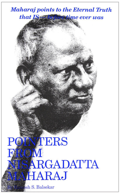 Pointers From Nisargadatta Maharaj