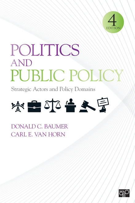 Politics and Public Policy: Strategic Actors and Policy Domains