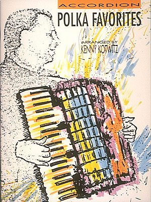 Polka Favorites: Accordion | Easy to Medium Accordion Songbook with
