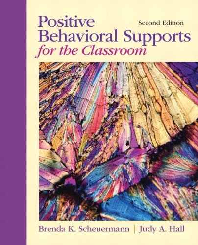 Positive Behavioral Supports For The Classroom