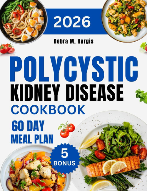 Polycystic Kidney Disease Cookbook 2026