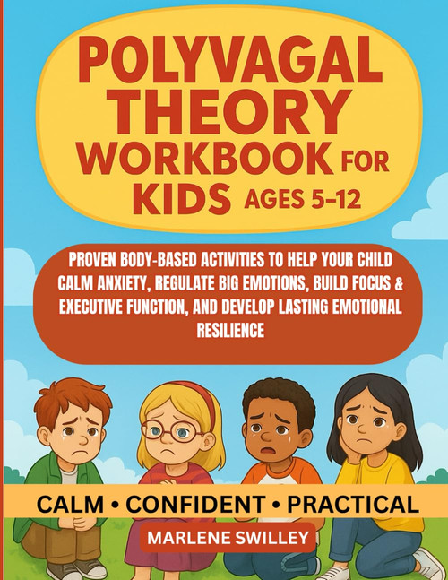 Polyvagal Theory Workbook for Kids Ages 5-13