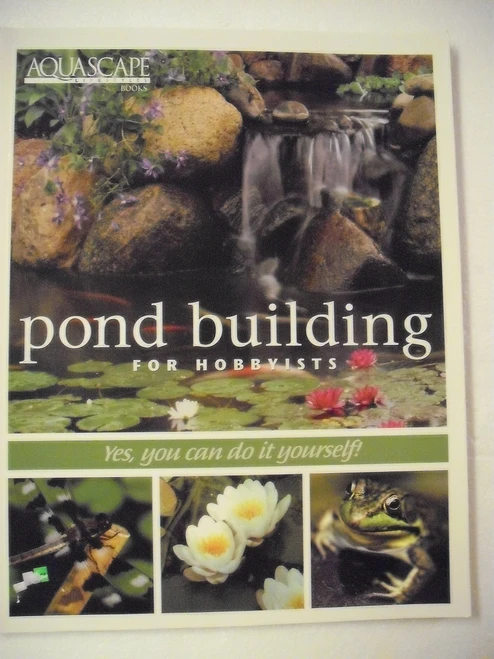Pond Building for Hobbyists