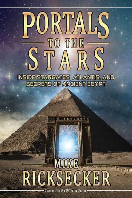 Portals to the Stars: Inside Stargates