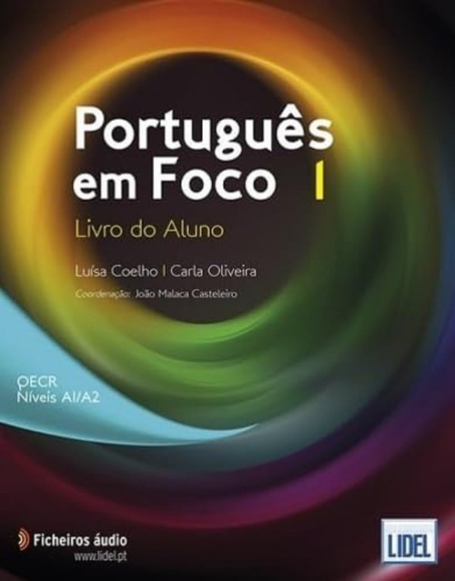 Português em Foco 1 ? Livro do Aluno com CD Áudio