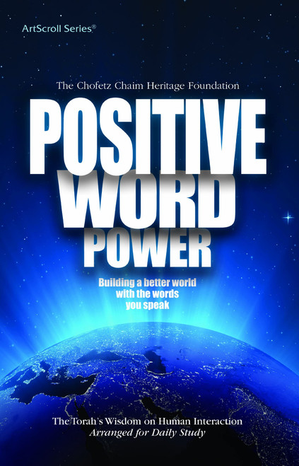 Positive Word Power: Building a Better World With the Words You Speak