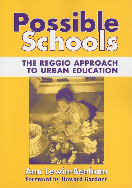 Possible Schools: The Reggio Approach to Urban Education