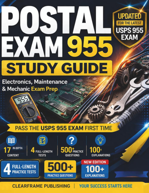 Postal Electronics/Maintenance/Mechanic Exam (955) Study Guide 2026–2027