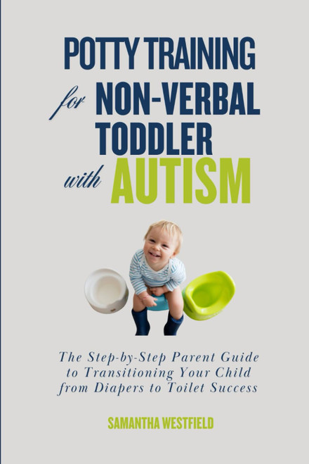 Potty Training for Non-Verbal Toddler with Autism