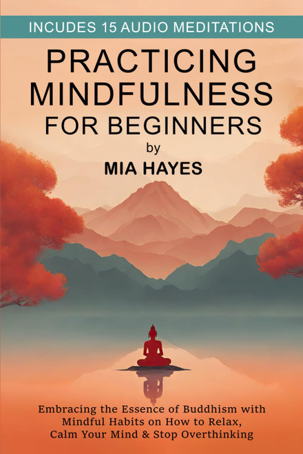 Practicing Mindfulness for Beginners