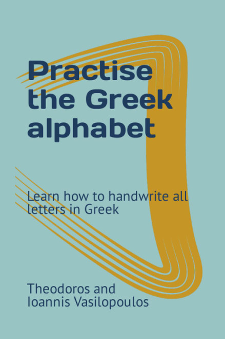 Practise the Greek alphabet: Learn how to handwrite all letters in Greek