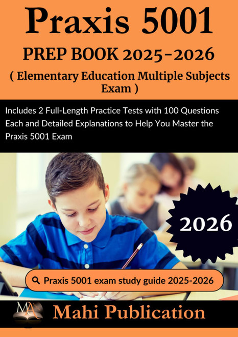 Praxis 5001 PREP BOOK 2025-2026. Elementary Education Multiple Subjects