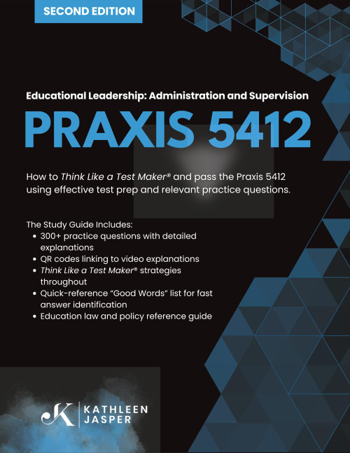 Praxis 5412 Educational Leadership
