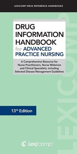 Drug Information Handbook For Advanced Practice Nursing