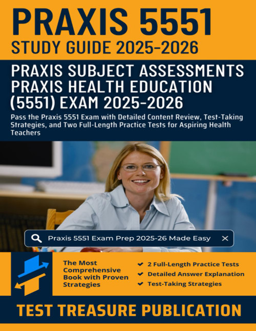Praxis Health Education (5551) Exam Study Guide 2025–2026