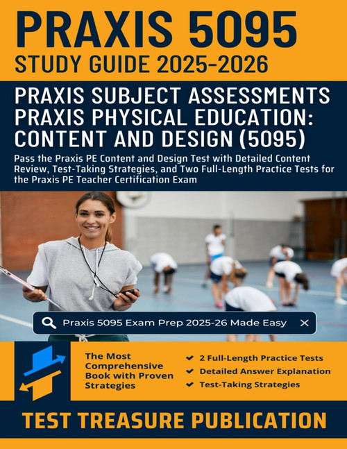Praxis Physical Education: Content and Design