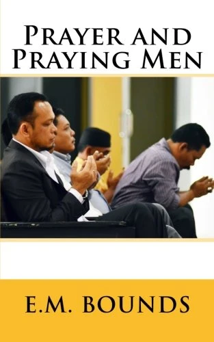 Prayer and Praying Men