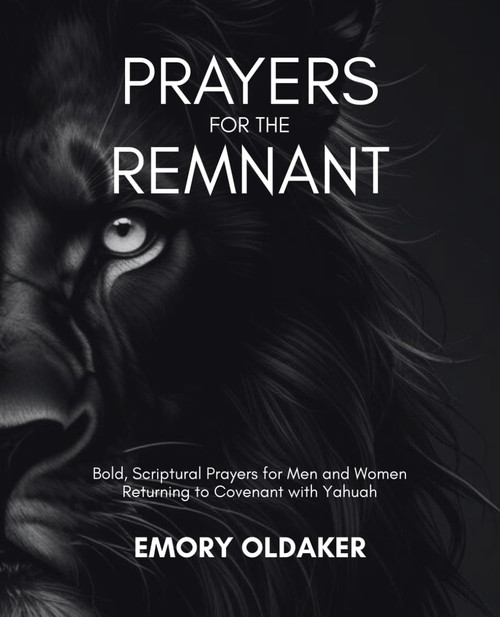 Prayers for the Remnant: Bold, Scriptural Prayers for Men and Women