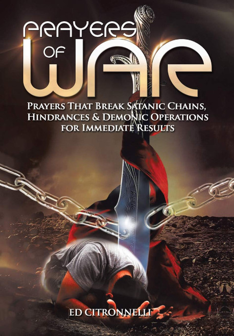 Prayers of War: Prayers That Break Satanic Chains
