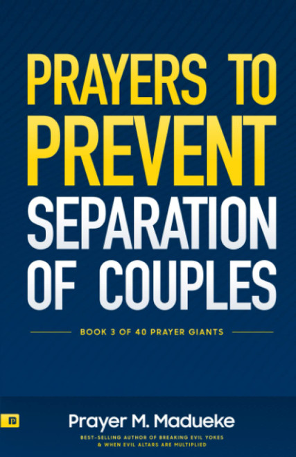 Prayers to Prevent Separation of Couples: Survive Marriage Separation