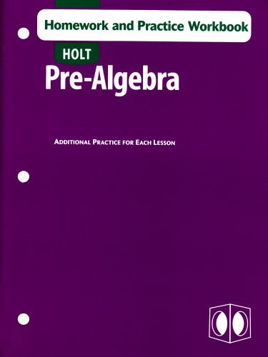 Pre-algebra, Grades 6-8 Homework and Practice Worbook: Holt Pre-algebra