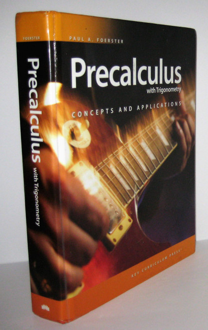 Precalculus with Trigonometry: Concepts and Applications - Student Edition