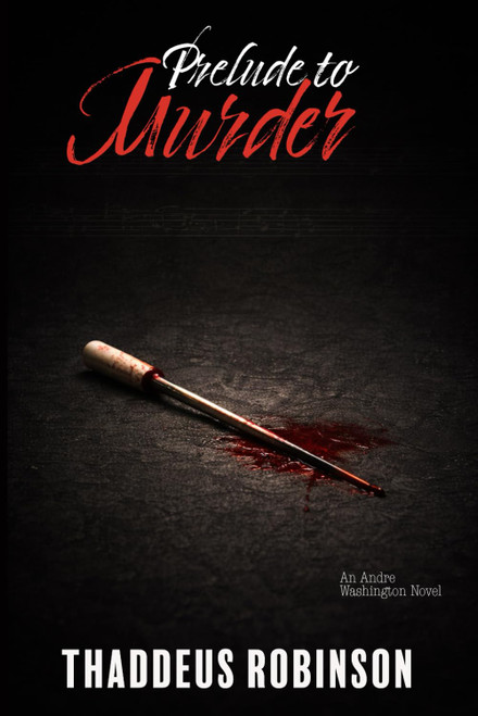 Prelude to Murder (Andre Washington Series)