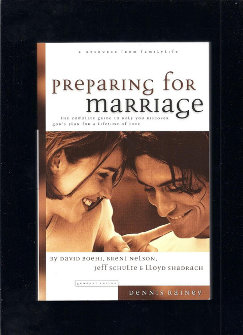 Preparing for Marriage: A Complete Guide to Help You Discover God's Plan
