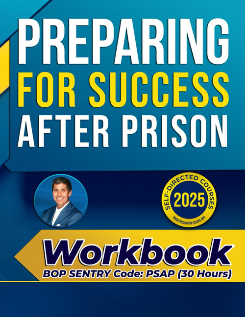 Preparing for Success After Prison: Workbook—Federal Bureau of Prisons