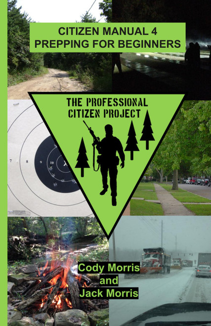 Prepping for Beginners: Citizen Manual 4
